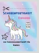 SCHERENFERTIGKEIT EINHORN ARBEITSBUCH FUR KLEINKINDER