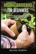 Organic Gardening For Beginners