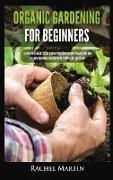 Organic Gardening For Beginners