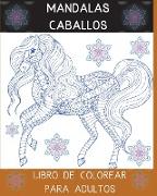 Mandalas Caballos Libro de Colorear para Adultos