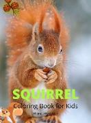 Squirrel Coloring Book for Kids
