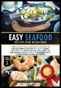 EASY SEAFOOD RECIPES FOR BEGINNERS