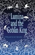 Lumina and the Goblin King