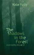 The Shadows in the Forest