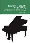 Learning to play the EasyKey way