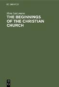 The Beginnings of the Christian Church