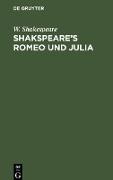 Shakspeare¿s Romeo und Julia