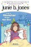 Junie B. Jones Has a Monster Under Her Bed