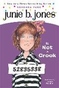 Junie B. Jones Is Not a Crook