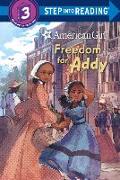 Freedom for Addy (American Girl)