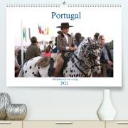 Portugal - Pferdefestival von Golegã (Premium, hochwertiger DIN A2 Wandkalender 2022, Kunstdruck in Hochglanz)
