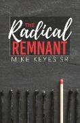 The Radical Remnant