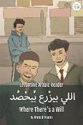 Where There's a Will: Levantine Arabic Reader (Palestinian Arabic)