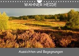 Wahner Heide - Aussichten und Begegnungen (Wandkalender 2022 DIN A4 quer)