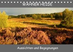 Wahner Heide - Aussichten und Begegnungen (Tischkalender 2022 DIN A5 quer)