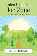 Tales from the Joe Zone