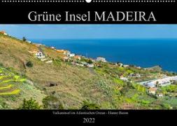 Grüne Insel MADEIRA (Wandkalender 2022 DIN A2 quer)