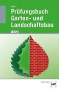 Prüfungsbuch Garten- und Landschaftsbau