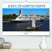 Kreuzfahrtschiffe zu Gast in Hamburg (Premium, hochwertiger DIN A2 Wandkalender 2022, Kunstdruck in Hochglanz)