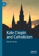 Kate Chopin and Catholicism