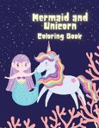 Mermaid and Unicorn Coloring Book