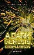 A Dark Genesis