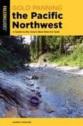 Gold Panning the Pacific Northwest