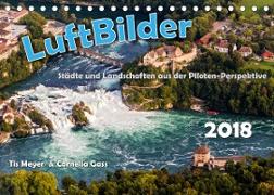 LuftBilder - Städte und Landschaften aus der Piloten-Perspektive (Tischkalender 2022 DIN A5 quer)