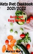 Keto Diet Cookbook 2021/2022