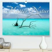 Mutter Natur (Premium, hochwertiger DIN A2 Wandkalender 2022, Kunstdruck in Hochglanz)