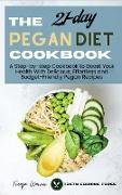 The 21-Day Pegan Diet Cookbook