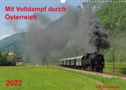 Mit Volldampf durch Österreich (Wandkalender 2022 DIN A3 quer)