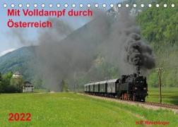 Mit Volldampf durch Österreich (Tischkalender 2022 DIN A5 quer)