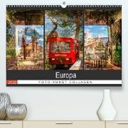 Europa Foto-Kunst Collagen (Premium, hochwertiger DIN A2 Wandkalender 2022, Kunstdruck in Hochglanz)