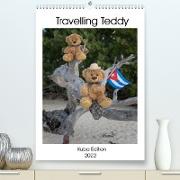 Travelling Teddy Kuba Edition 2022 (Premium, hochwertiger DIN A2 Wandkalender 2022, Kunstdruck in Hochglanz)