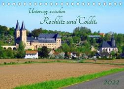 Unterwegs zwischen Rochlitz und Colditz (Tischkalender 2022 DIN A5 quer)