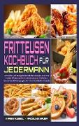 Fritteusen-Kochbuch Für Jedermann