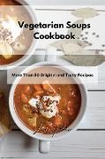 Vegetarian Soups Cookbook