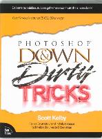 Photoshop Down & Dirty Tricks / druk 1