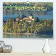 Insel Reichenau - Größte Insel im Bodensee (Premium, hochwertiger DIN A2 Wandkalender 2022, Kunstdruck in Hochglanz)