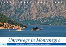 Unterwegs in Montenegro (Tischkalender 2022 DIN A5 quer)