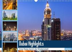 Dubai Highlights (Wandkalender 2022 DIN A3 quer)