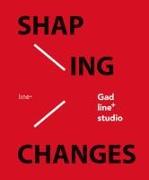 Shaping Changes