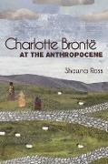 Charlotte Brontë at the Anthropocene