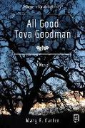 All Good Tova Goodman