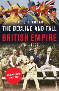 The Decline and Fall of the British Empire