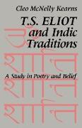 T. S. Eliot and Indic Traditions