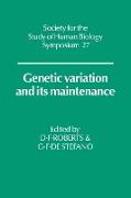 Genetic Variation and Its Maintenance