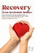 RECOVERY FROM NARCISSISTIC MOTHERS