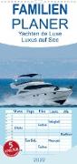 Yachten de Luxe - Luxus auf See - Familienplaner hoch (Wandkalender 2022 , 21 cm x 45 cm, hoch)
